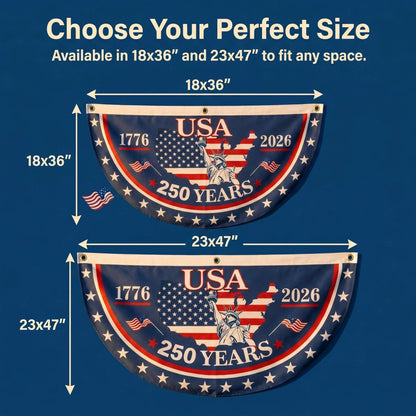 🗽USA 250th Anniversary Flag Half Round Banner🦅-QE
